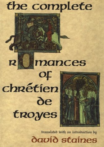 Complete Romances of Chrï¿½tien de Troyes   1991 9780253207876 Front Cover