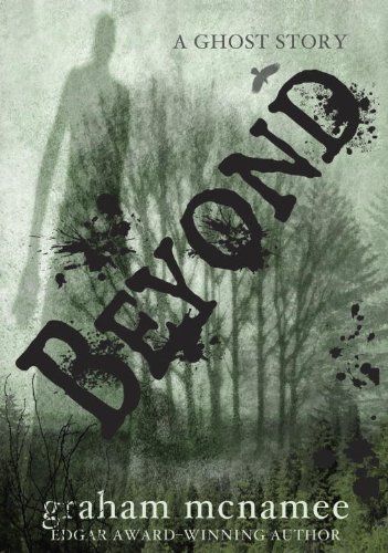 Beyond A Ghost Story  2012 9780385906876 Front Cover