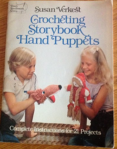 Crocheting Storybook Hand Puppets   1981 9780486238876 Front Cover