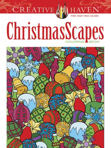 Creative Haven ChristmasScapes Coloring Book  N/A 9780486791876 Front Cover