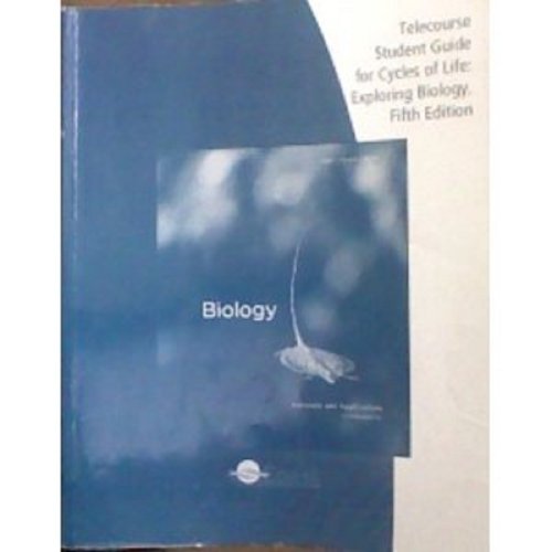 Cycles of Life: Exploring Biology 5th 2007 (Guide (Pupil's)) 9780495119876 Front Cover