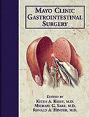 Mayo Clinic Gastrointestinal Surgery   2004 9780721692876 Front Cover