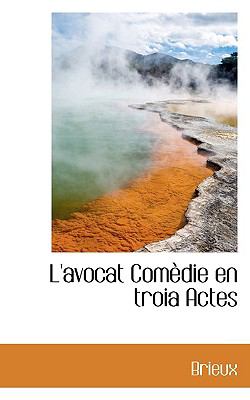 Avocat Comfdie en Troia Actes  N/A 9781110493876 Front Cover