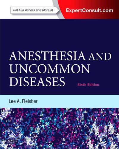 Anesthesia and Uncommon Diseases Expert Consult - Online and Print 6th 2012 9781437727876 Front Cover