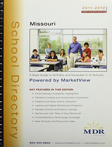 Mdr's School Directory Missouri 2011-2012: Spiral Edition  2011 9781579537876 Front Cover