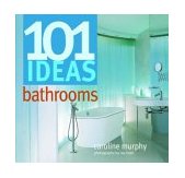 101 Ideas - Bathrooms N/A 9781844000876 Front Cover