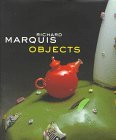 Richard Marquis Objects  N/A 9780295976877 Front Cover