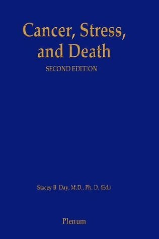 Cancer, Stress, and Death  2nd 1986 (Revised) 9780306421877 Front Cover