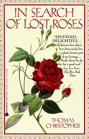 In Search of Lost Roses N/A 9780380719877 Front Cover