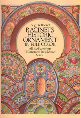Racinet's Historic Ornament in Full Color  4th 1988 9780486257877 Front Cover