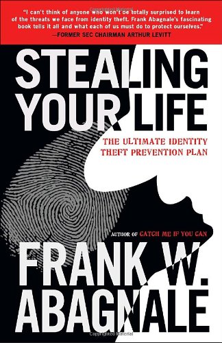 Stealing Your Life The Ultimate Identity Theft Prevention Plan N/A 9780767925877 Front Cover