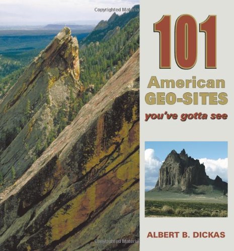 101 American Geo-Sites You've Gotta See   2012 9780878425877 Front Cover