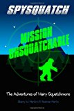 Spysquatch: Mission Unsquatchable  N/A 9781493623877 Front Cover