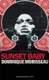 Sunset Baby   2012 9781849433877 Front Cover