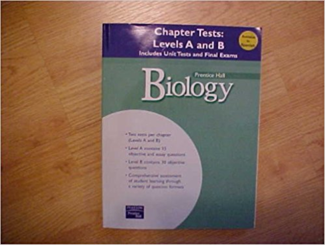 BIOLOGY/PRENTICE HALL/CHAPTER TEST:LEVEL A AND B/INCLUDES UNIT TEST AND FINAL EXAMS 1st 9780131152878 Front Cover
