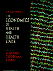 Economics of Health and Health Care  2nd 1997 9780135659878 Front Cover