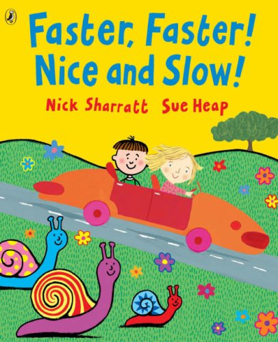 Faster, Faster! Nice and Slow! (Picture Puffin) N/A 9780140567878 Front Cover