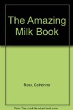 Amazing Milk Book  N/A 9780201570878 Front Cover