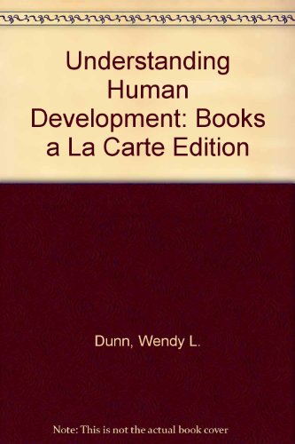 Understanding Human Development, Books a la Carte Edition  3rd 2013 9780205233878 Front Cover