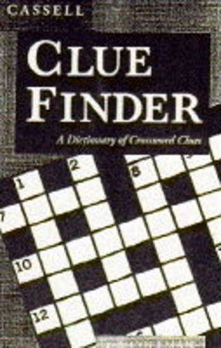 Cassell Clue Finder A Dictionary of Crossword Clues  1995 9780304345878 Front Cover