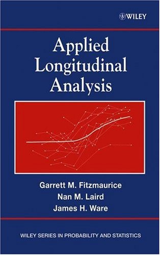 Applied Longitudinal Analysis   2004 9780471214878 Front Cover