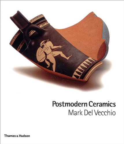 Postmodern Ceramics   2001 9780500237878 Front Cover