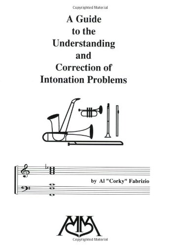 Guide to the Understanding and Correction of Intonation Problems  N/A 9780634073878 Front Cover