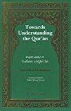 Towards Understanding the Qur'an (Tafhim Al-Qur'an) Volume 2 Surah 4 (Al-Nisa) to Surah 6 (Al-An'am)  1989 9780860371878 Front Cover