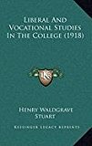 Liberal and Vocational Studies in the College  N/A 9781168894878 Front Cover