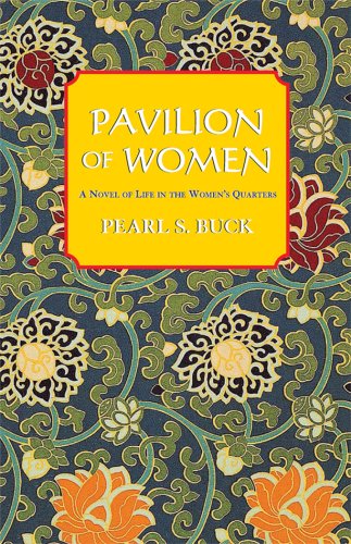 Pavilion of Women   1974 (Reprint) 9781559212878 Front Cover