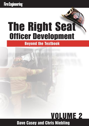 The Right Seat: Officer Development Beyond the Textbook  2012 9781593702878 Front Cover
