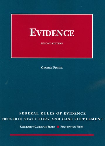 Federal Rules of Evidence Statutory Supplement, 2009-2010:   2009 9781599416878 Front Cover