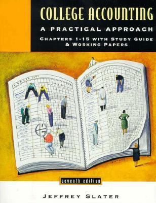College Accounting A Practical Approach 7th 1999 (Student Manual, Study Guide, etc.) 9780130954879 Front Cover