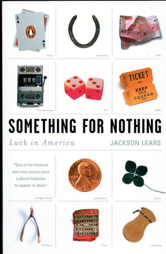 Something for Nothing Luck in America N/A 9780142003879 Front Cover