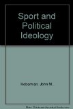 Sport and Political Ideology   1984 9780292775879 Front Cover