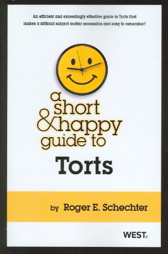 Short and Happy Guide to Torts   2012 9780314277879 Front Cover