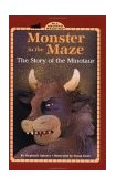 Monster in the Maze The Story of the Minotaur  2000 9780448422879 Front Cover