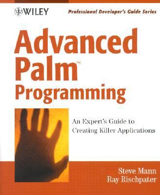 Advanced Palm Programming Professional Developer's Guide  2001 9780471390879 Front Cover