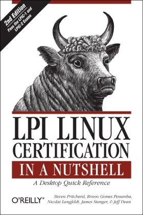 LPI Linux Certification in a Nutshell A Desktop Quick Reference 3rd 2010 9780596804879 Front Cover