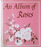 Album of Roses  N/A 9780670111879 Front Cover