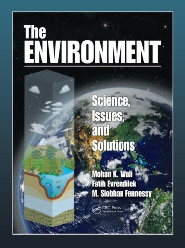 Environment Science, Issues, and Solutions  2009 9780849373879 Front Cover