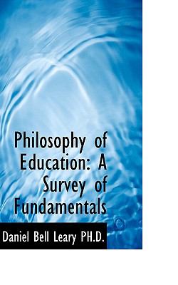 Philosophy of Education A Survey of Fundamentals N/A 9781116812879 Front Cover
