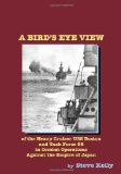 Bird's Eye View Of the Heavy Cruiser Uss Boston and Task Force 58 in Combat Operations Against the Empire of Japan N/A 9781441446879 Front Cover