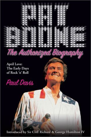 Pat Boone Authorized Bio  2002 9780007100880 Front Cover