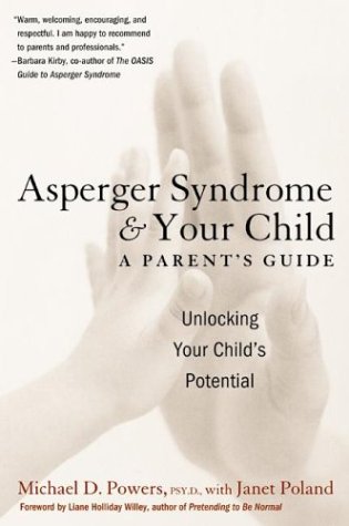 Asperger Syndrome and Your Child A Parent's Guide N/A 9780060934880 Front Cover