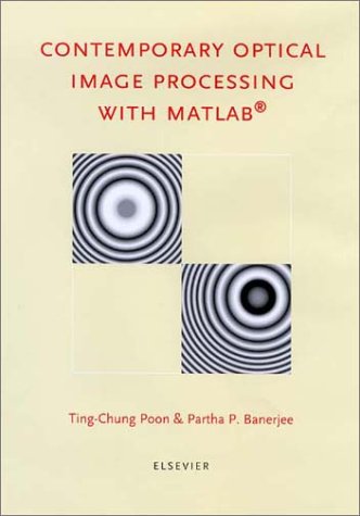Contemporary Optical Image Processing with MATLAB   2001 9780080437880 Front Cover
