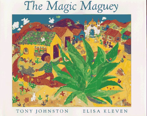 Magic Maguey  N/A 9780152509880 Front Cover