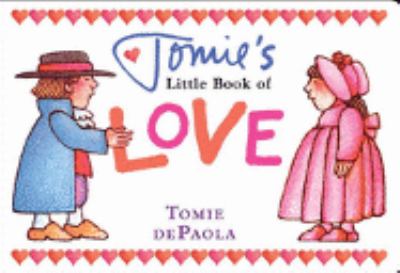 Tomie's Little Book of Love  N/A 9780399247880 Front Cover