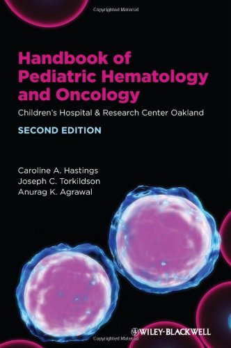 Handbook of Pediatric Hematology and Oncology Children's Hospital and Research Center Oakland 2nd 2012 9780470670880 Front Cover