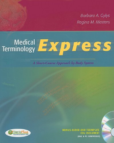 Medical Terminology Express A Short-Course Approach by Body System  2011 9780803623880 Front Cover